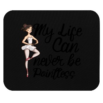Discover Ballet Ballerina Dance Dancer Dancing Ballet Gift Mouse Pads