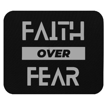 Discover faith over fear Mouse Pads