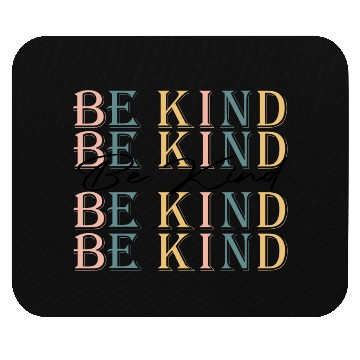 Discover Be Kind Inspirational Words Classic Gift Mouse Pads