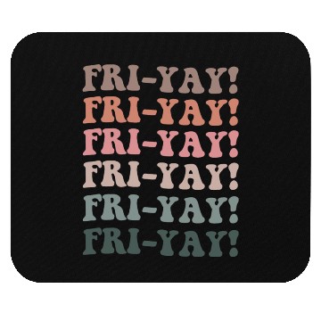 Discover Fri Yay Teacher Gift Mouse Pads