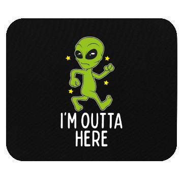 Discover I'M Outta Here Alien Storm Area 51 Alien Running A Mouse Pads