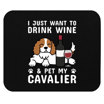 Discover Drink Wine Cavalier King Charles Spaniel Mouse Pads