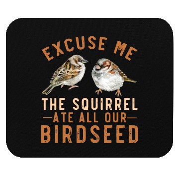 Discover Sparrow Birdfeeder Garden Squirrel Problem Bird Se Mouse Pads