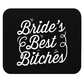 Discover Bachelorette Party Bride's Best Bitches Gift Mouse Pads
