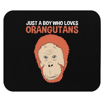 Discover Just A Boy Who Loves Orangutans Monkey Lover Mouse Pads