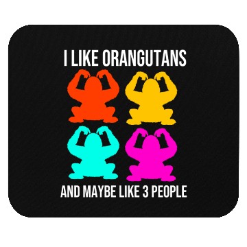 Discover I Like Orangutans Ape Monkey Lover Orangutan Mouse Pads