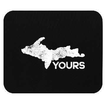 Discover U.P. Yours Upper Peninsula Funny Michigander Michi Mouse Pads