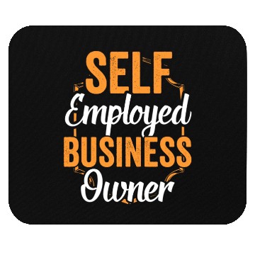 Discover Self Employed Business Owner Boss Work Freelancer Mouse Pads