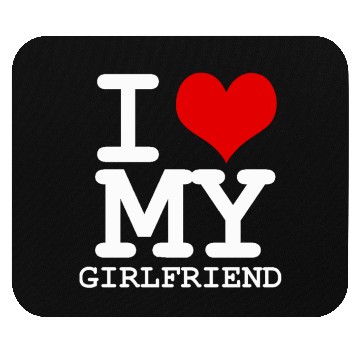 Discover i love my girlfriend Mouse Pads 2023