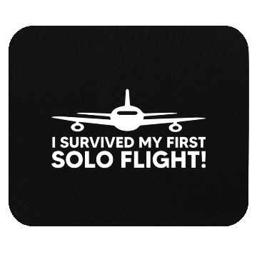 Discover I Survived My First Solo Flight Funny New Pilot Mouse Pads