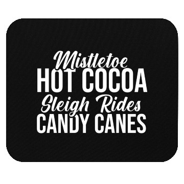 Discover Mistletoe Hot Cocoa Sleigh Rides Candy Canes Mouse Pads