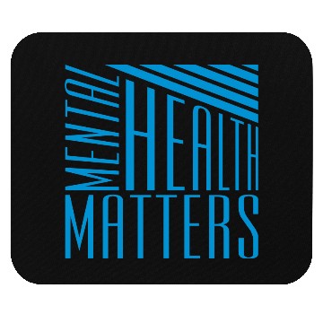 Discover mental health matters quote Mouse Pads