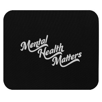 Discover mental health matters quote Mouse Pads