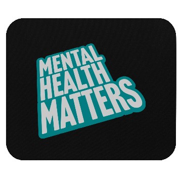 Discover mental health matters quote Mouse Pads