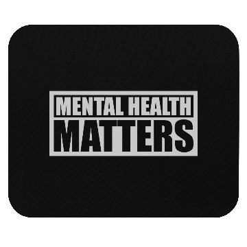 Discover mental health matters quote Mouse Pads