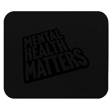 Discover mental health matters quote Mouse Pads