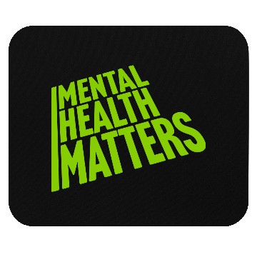 Discover mental health matters quote Mouse Pads