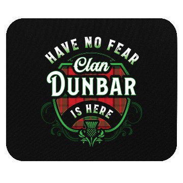 Discover Funny Scottish Clan Dunbar Tartan Have No Fear Mouse Pads