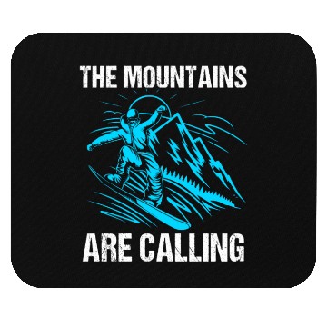 Discover The Mountains Are Calling Funny Snowboarding Mouse Pads