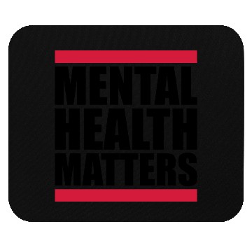 Discover mental health matters quote Mouse Pads