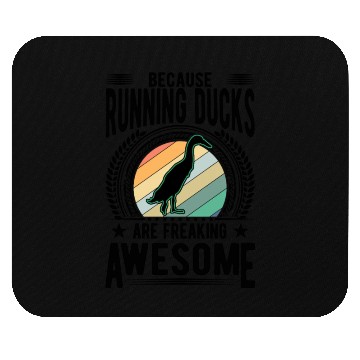 Discover Because Running Ducks Are Freaking Awesome Mouse Pads