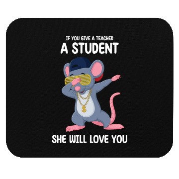 Discover Mouse If You Give A Teacher A Student She Will Lov Mouse Pads