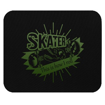 Discover Skater - This is how I roll Mouse Pads