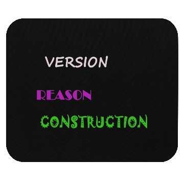 Discover Version Reason Construction Mouse Pads