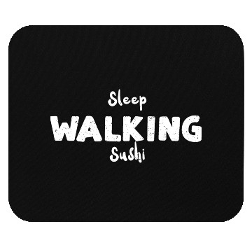 Discover Sleep Walking Sushi - Sushi Mouse Pads