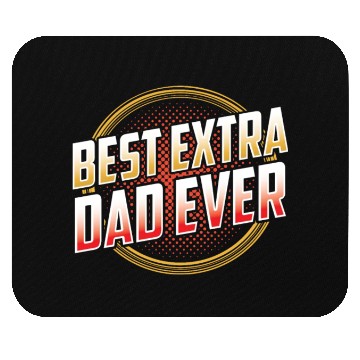 Discover Best Extra Dad Ever Stepdad Step Dad Stepfather Mouse Pads