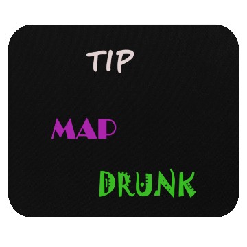 Discover Tip Map Drunk Mouse Pads