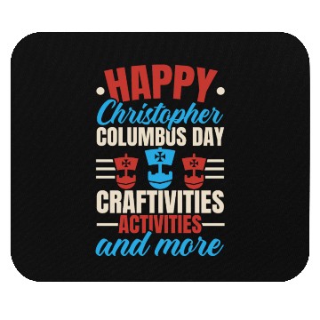 Discover Happy Columbus Day USA Christopher Columbus Mouse Pads