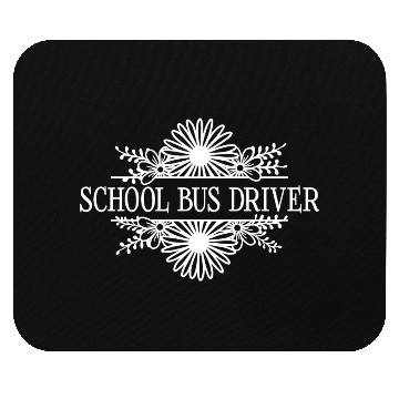 Discover Schoolbus driver, floral school bus Mouse Pads