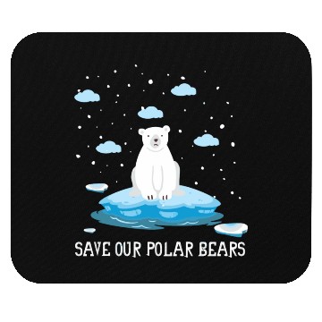 Discover Earth Day Climate Change Save Our Polar Bears Mouse Pads