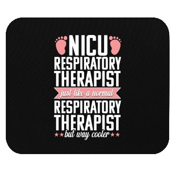 Discover Nicu Respiratory Therapist Funny Therapy Practitio Mouse Pads