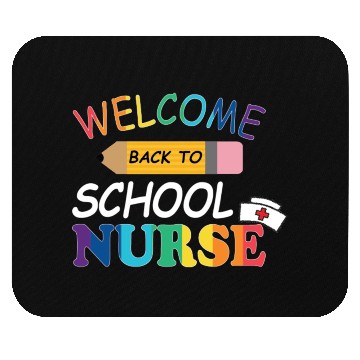 Discover Welcome back to school nurse - Cool Mouse Pads