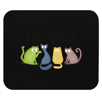Discover ew people design Mouse Pads