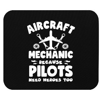 Discover Funny Plane Aircraft Mechanic Maintenance Engineer Mouse Pads