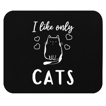 Discover Cat Lover - I Like Only Cats - Cat Owner Cute Cat Mouse Pads