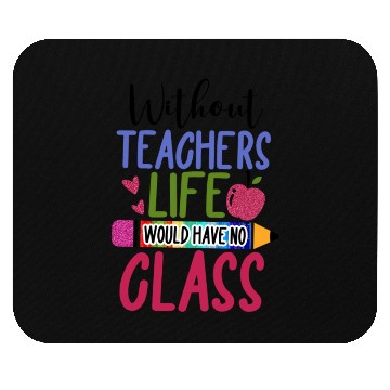 Discover Teacher Mouse Pads, teacher