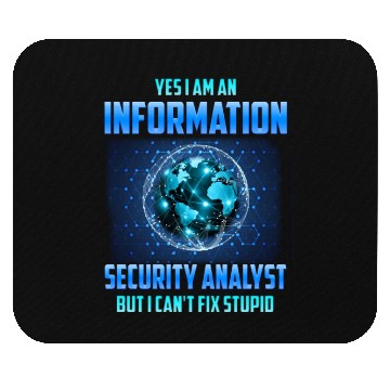 Discover Yes I am An Information Security Analyst Mouse Pads