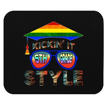 Discover Kicking it 5th grade style Mouse Pads