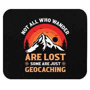 Discover Not All Who Wander Are Lost Hunting Mouse Pads