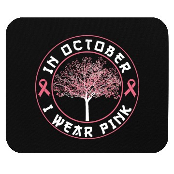 Discover In October I Wear Pink Mouse Pads