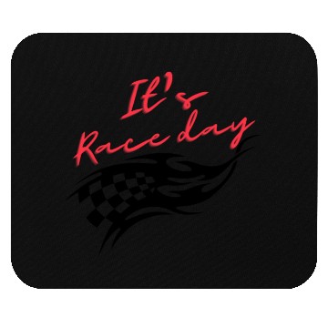 Discover It's race day, gift for racer, race lover,race day Mouse Pads