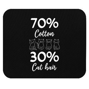 Discover Cat Owner Cat Lover I 70% Cotton 30% Cat Hair I Fu Mouse Pads