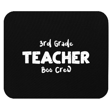 Discover 3rd Grade Teacher Boo Crew Mouse Pads