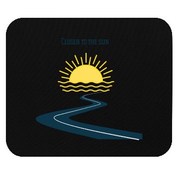 Discover Closer toThe Sun Mouse Pads