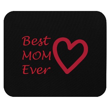 Discover Best mom ever Mouse Pads
