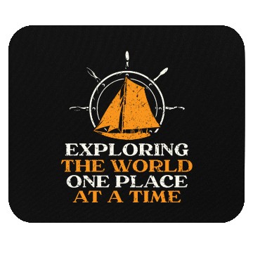 Discover Exploring The World One Place At A Time Sailor Mouse Pads
